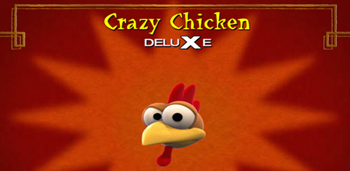 Crazy Chicken Deluxe