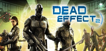 Dead Effect 2