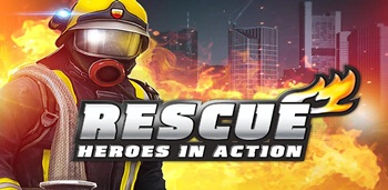 RESCUE: Heroes in Action