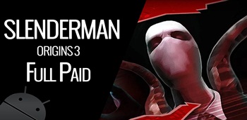 SlenderMan Origins 3 Full Paid