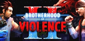 Brotherhood of Violence II