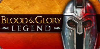 BLOOD & GLORY: LEGEND