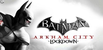 Batman: Arkham City Lockdown