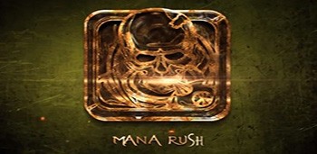 Mana Rush