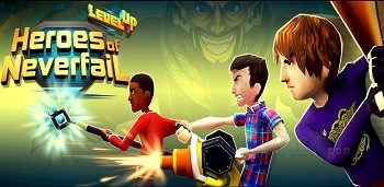 Герои клана победителей (Level Up Heroes of Neverfail)